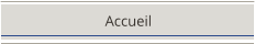 Accueil